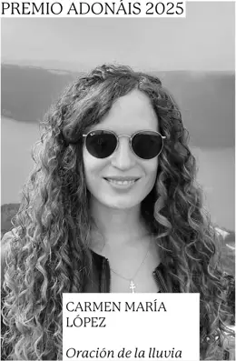 Carmen María López recibe el Premio Adonáis por la profundidad de su poemario 'Oración de la